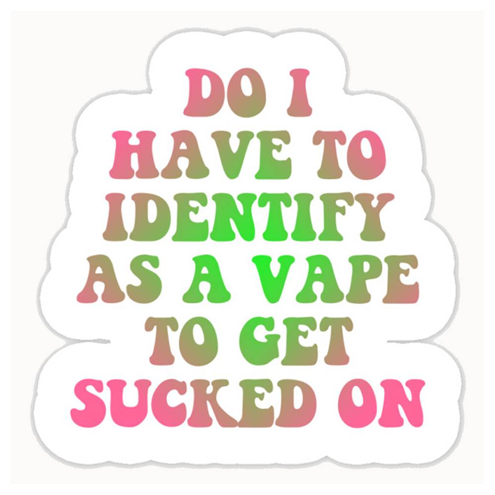 Vape Decoration - Preciso me identificar como um vape